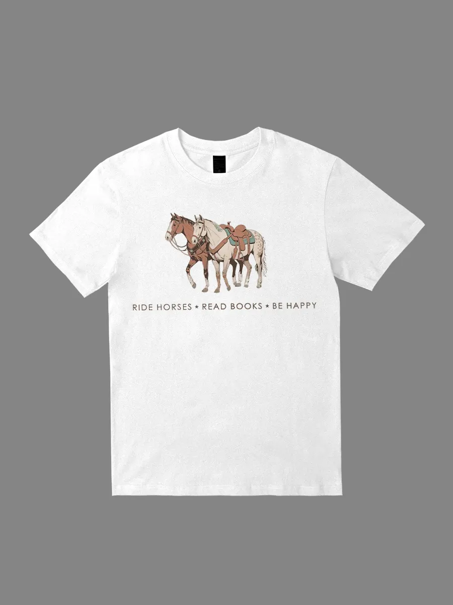 Riding horses, reading, happy slogan T-shirt