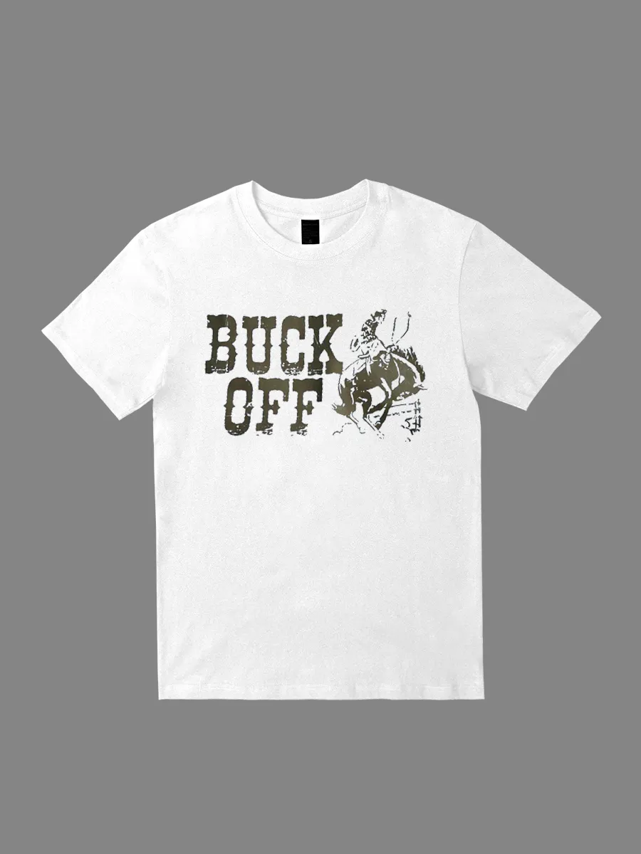 buck off tshirt T-Shirt