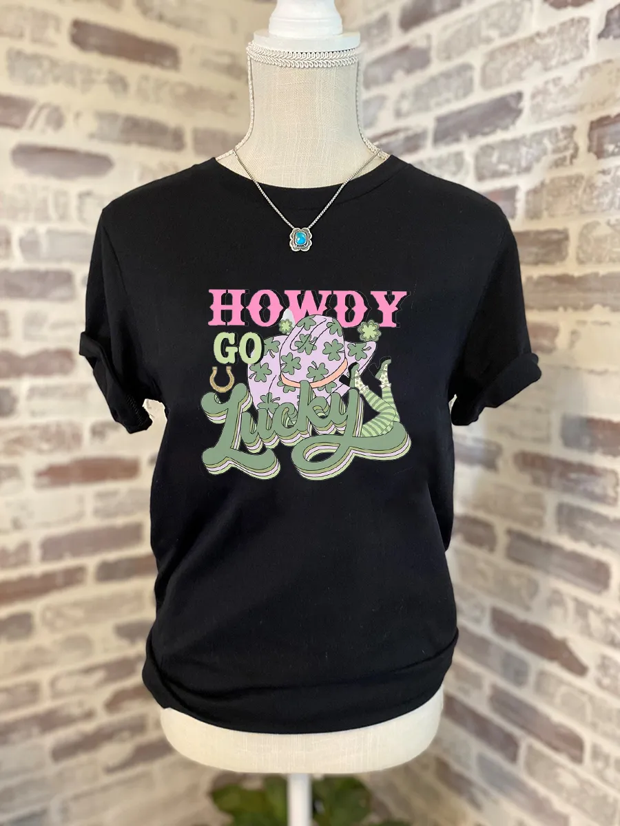 Howdy Go Lucky Tee