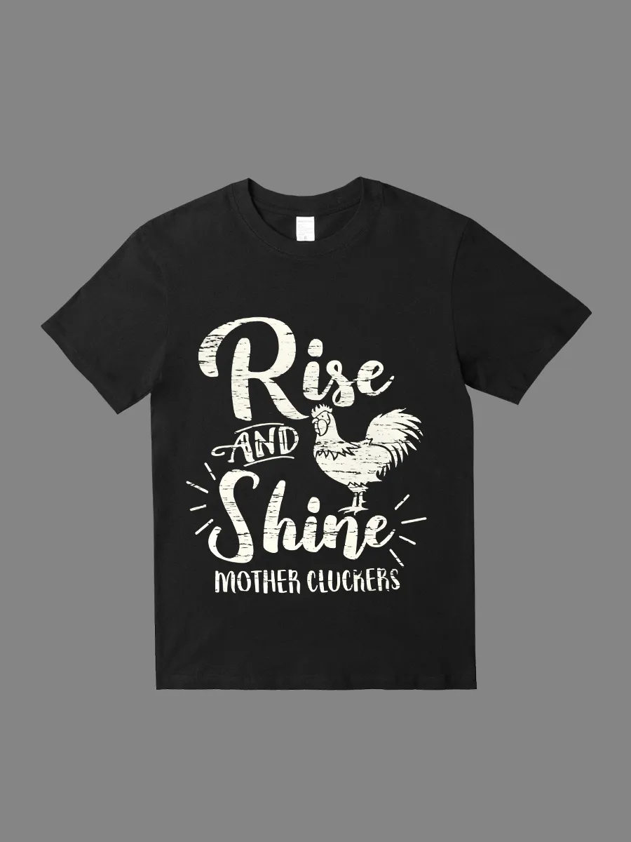 Rise & Shine Mother Cluckers T-Shirt