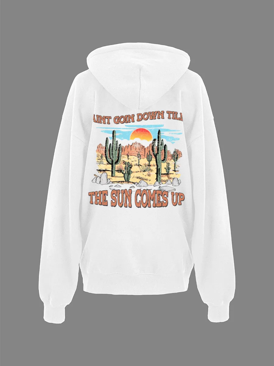 Ain't Goin' Down till the Sun Comes Up hoodie