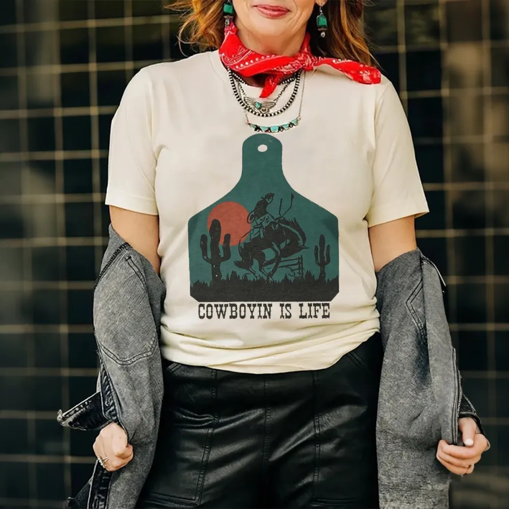 Cowboyin' Is Life Tee