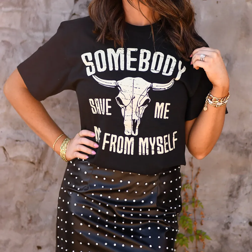 Someone Save Me Me From Myself T-shirt