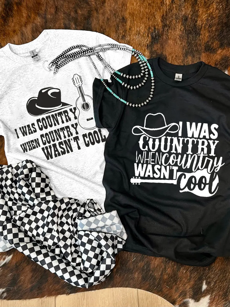 (2-Pack) I Was Country When Country Wasn't Cool T-shirt