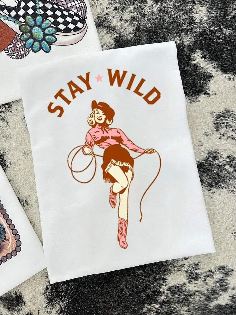 Stay wild, cowboy girl, please keep the wild T-shirt