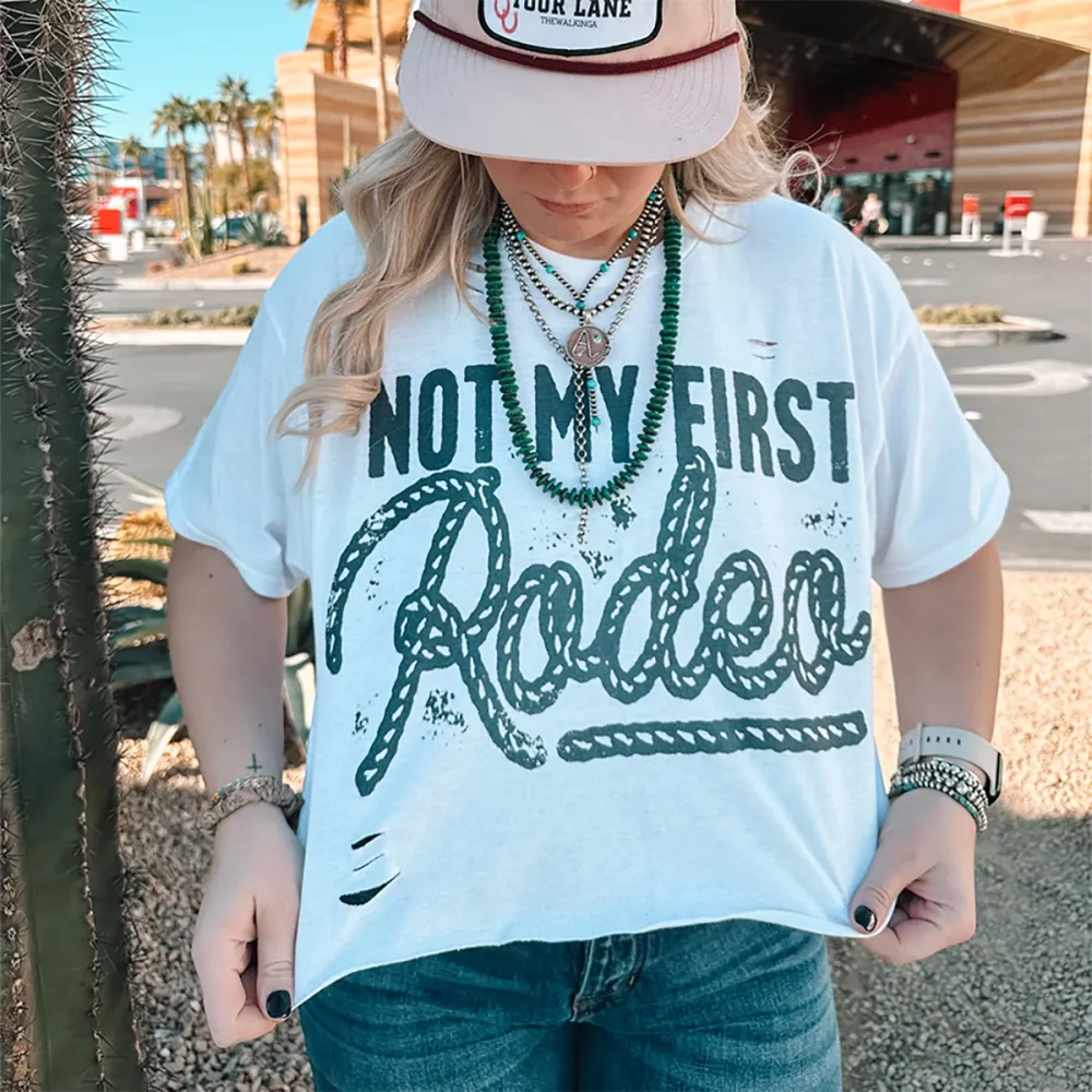 NOT MY FIRST RODEO TEE