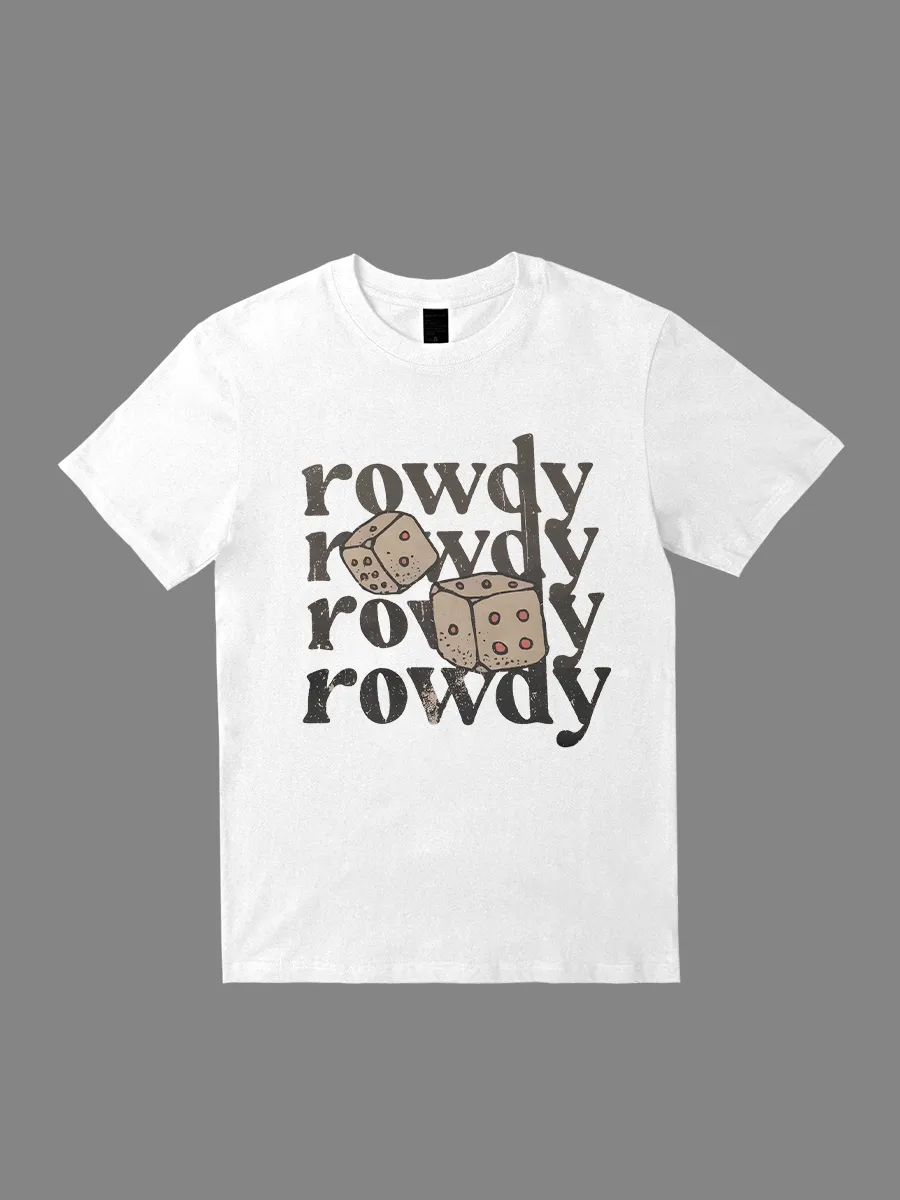 Rowdy Dice T-shirt