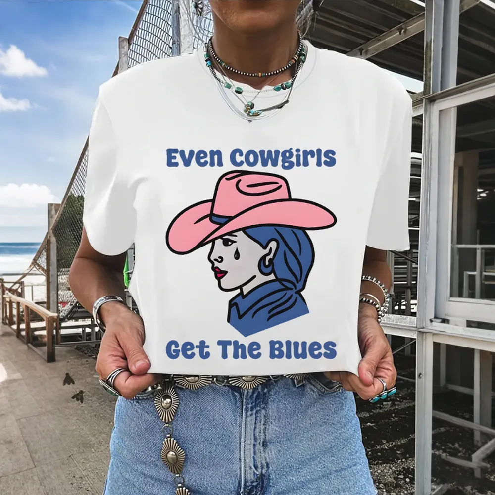 Even Cowgirls Get The Blues Tee