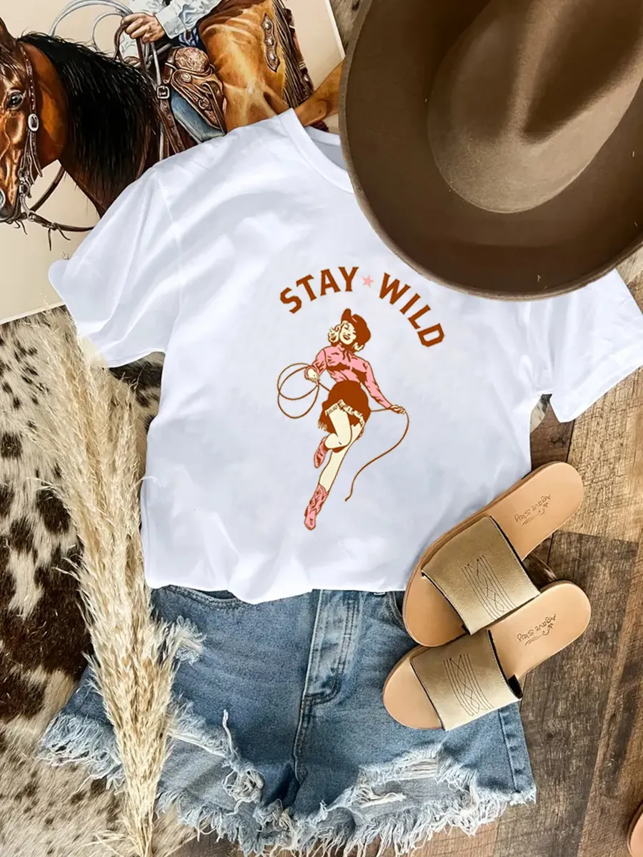 Stay wild, cowboy girl, please keep the wild T-shirt