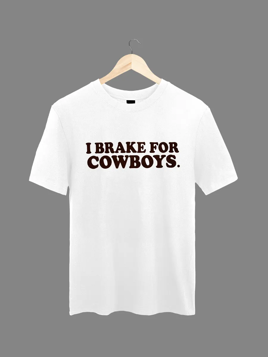 I brake for Cowboys women's T-shirt