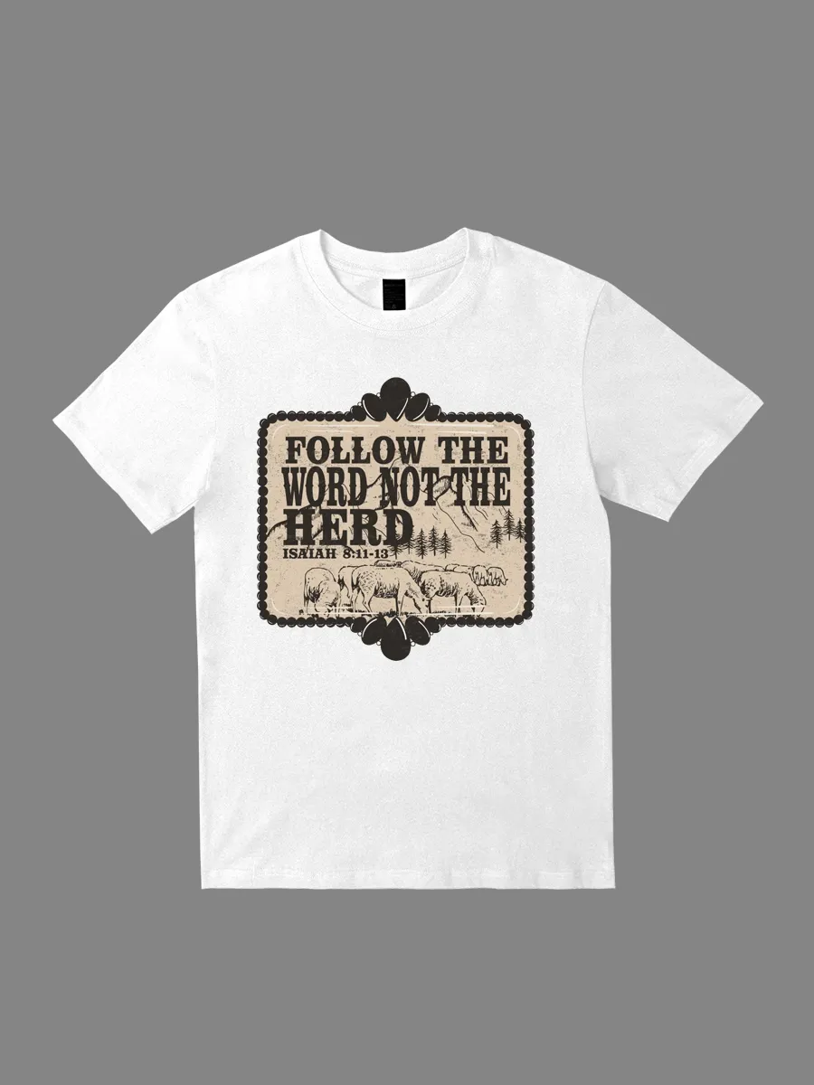 Follow The Word T-shirt