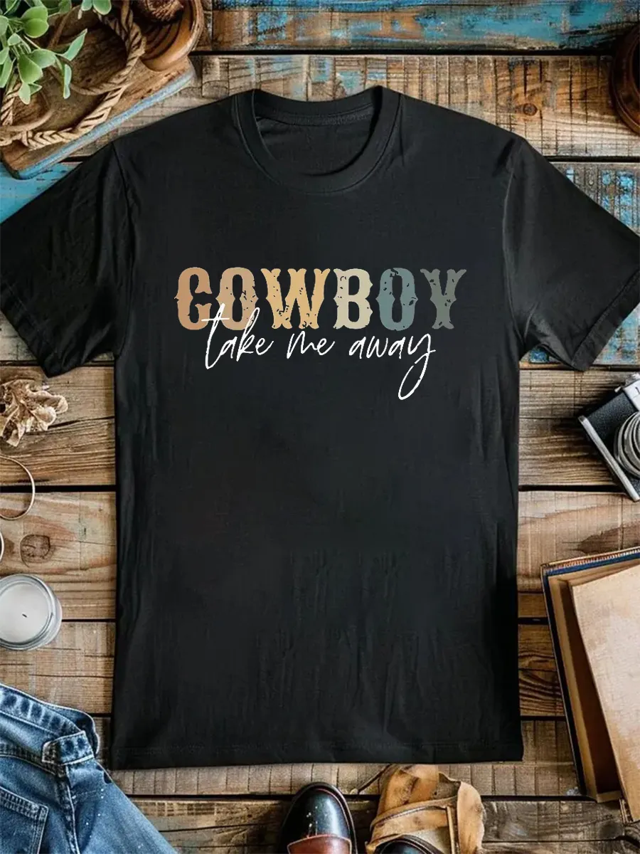 Cowboy take me away wild west T-shirt