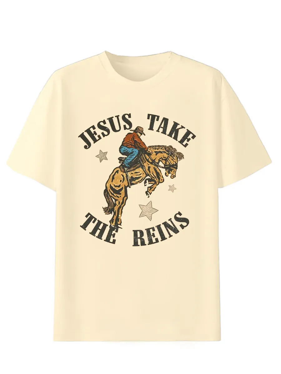 Jesus Take The Reins T-shirt