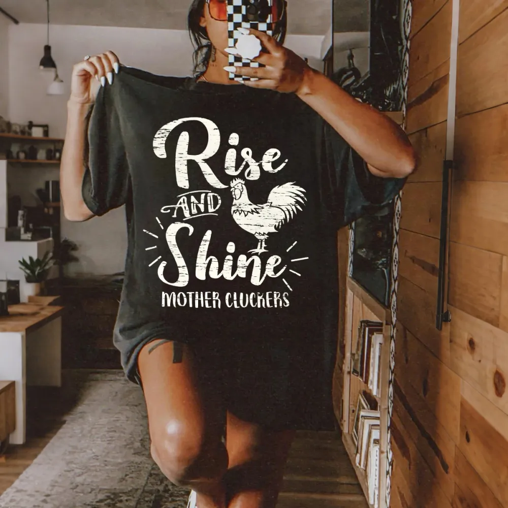 Rise & Shine Mother Cluckers T-Shirt