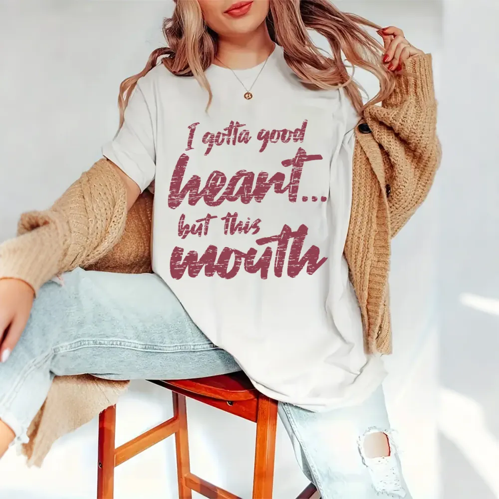 I Gotta Good Heart But This Mouth Graphic Tee