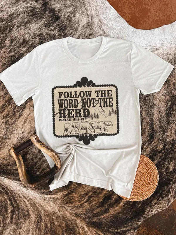 Follow The Word T-shirt