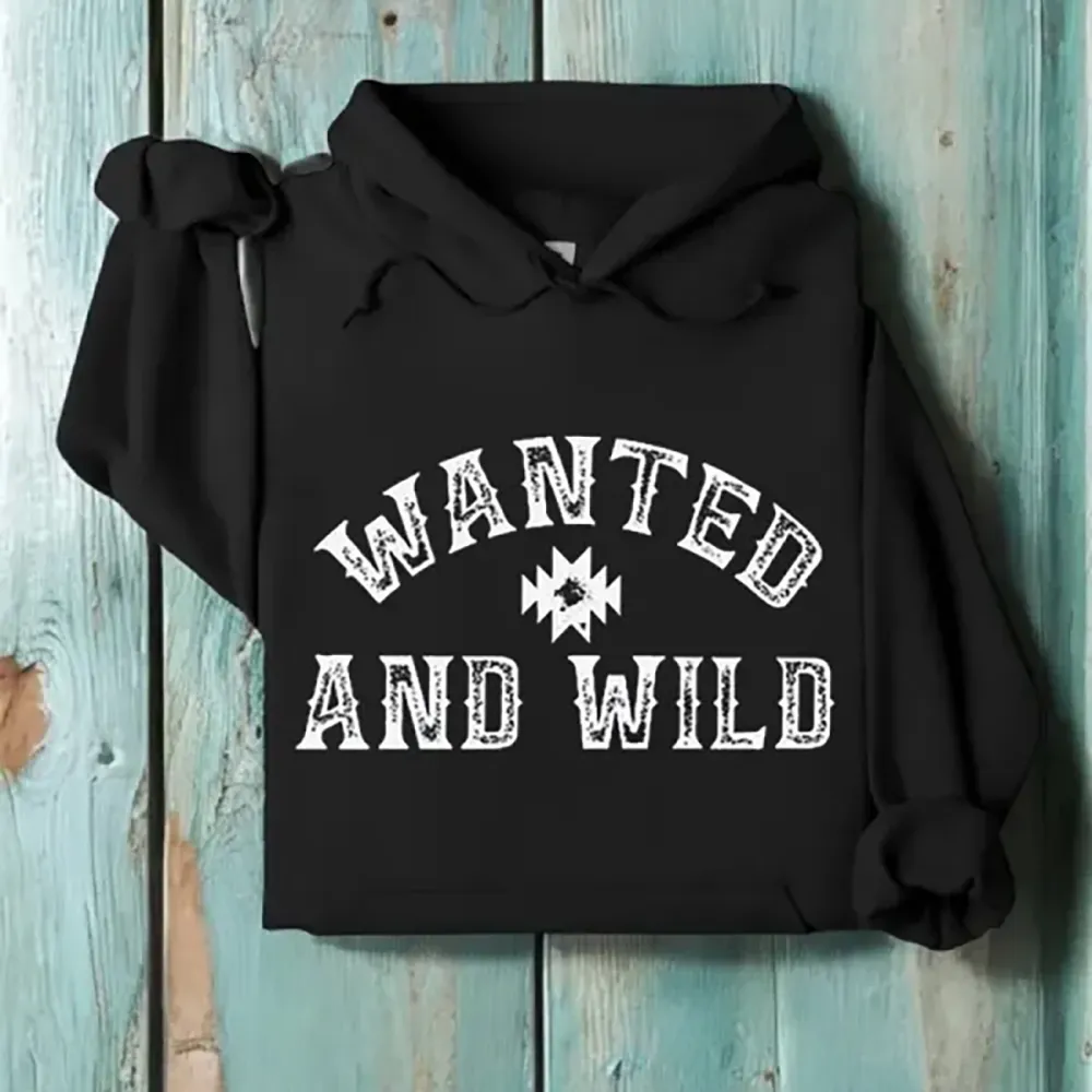 Wanted and Wild Hoodie