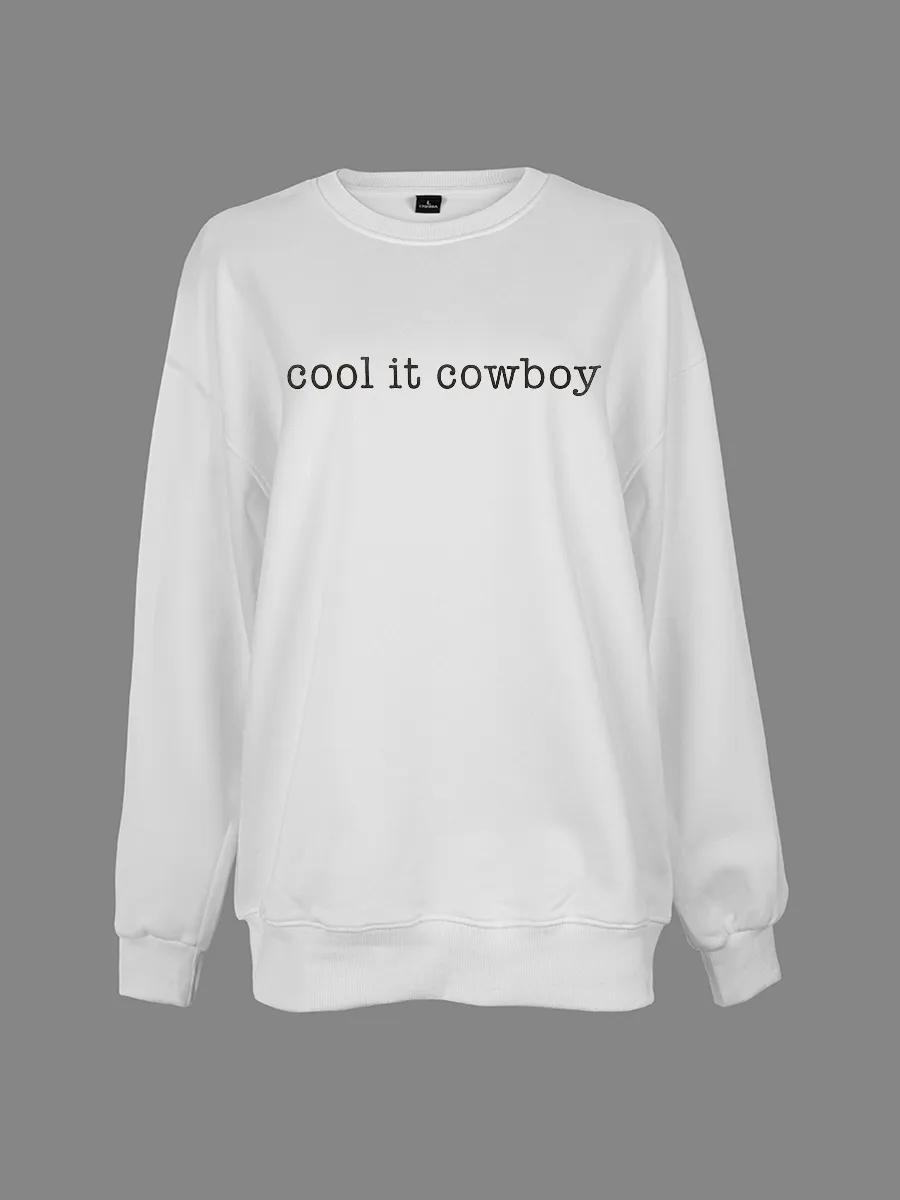 cool it cowboy Sweatshirt