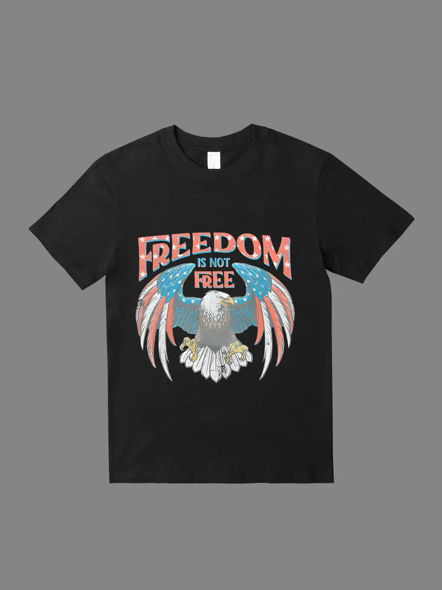 Freedom is not free graphic tee