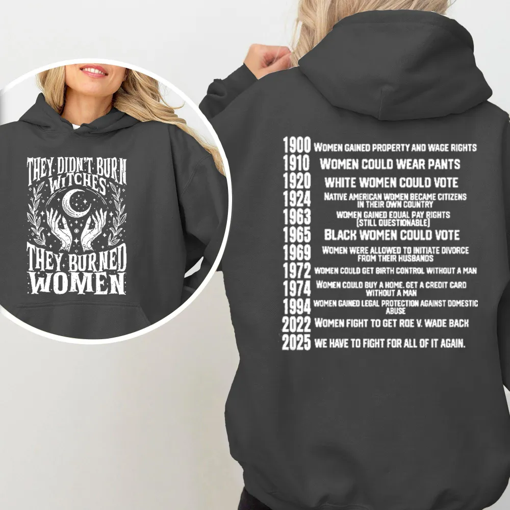 They Didn't Burn Witches | They Burned Women lWomen Rights Dates l Witch Shirt l Women ShirtWoman Shirt llogoAnalyze listing
