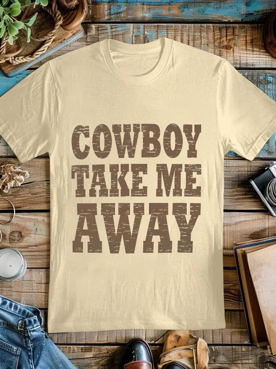 Cowboy Take Me Away Tee