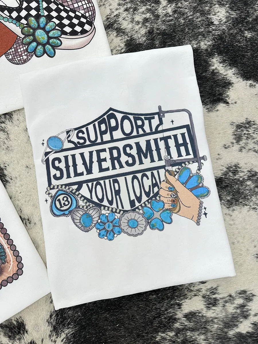 SUPPORT SILVERSMITH YOUR LOCAL T-shirt