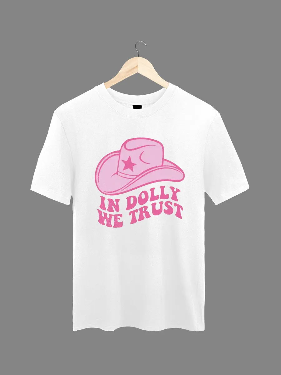 In Dolly We Trust T-shirt