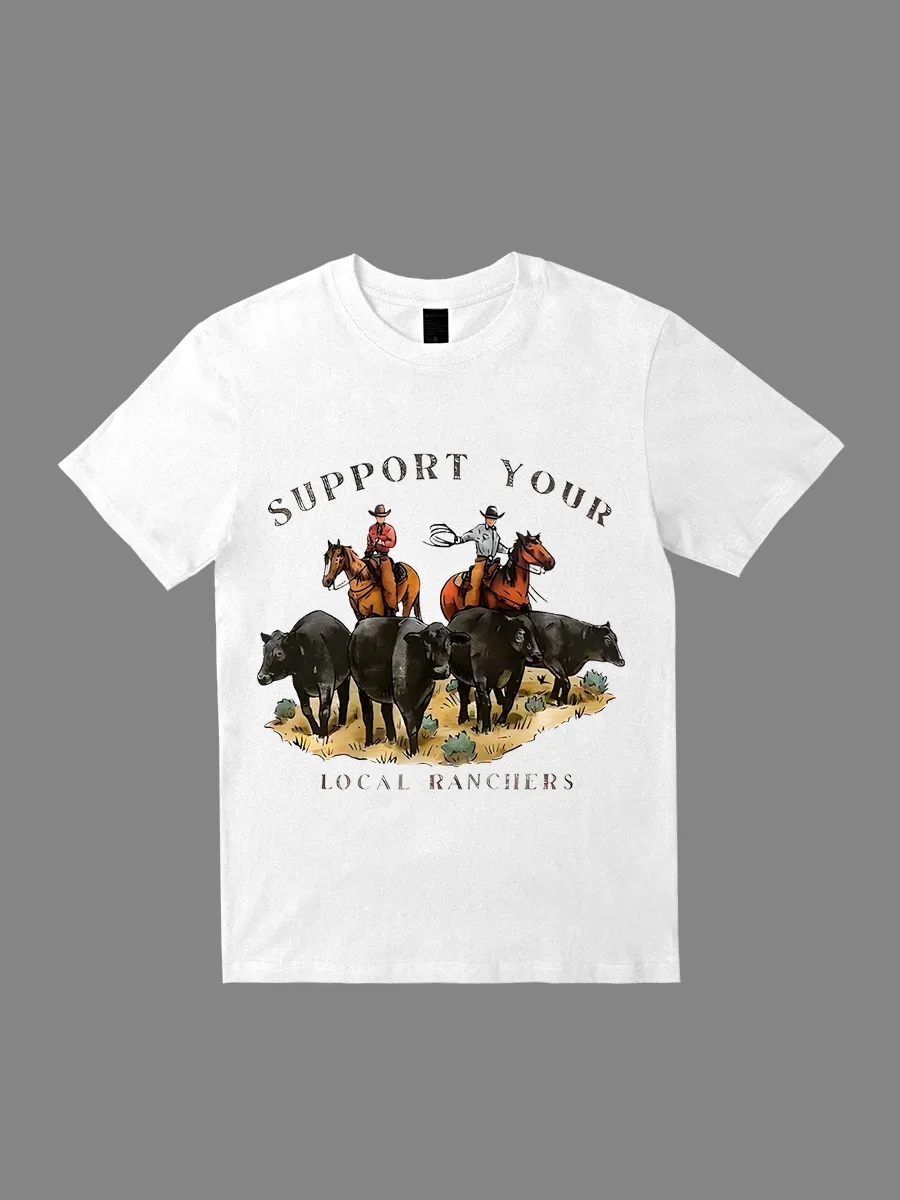 Support Your Local Rancher Tee