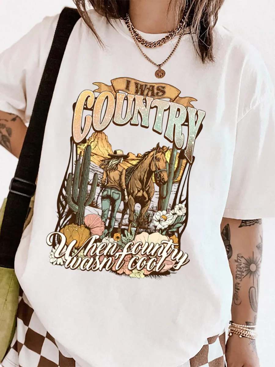 When Country Wasn't Cool t-shirts