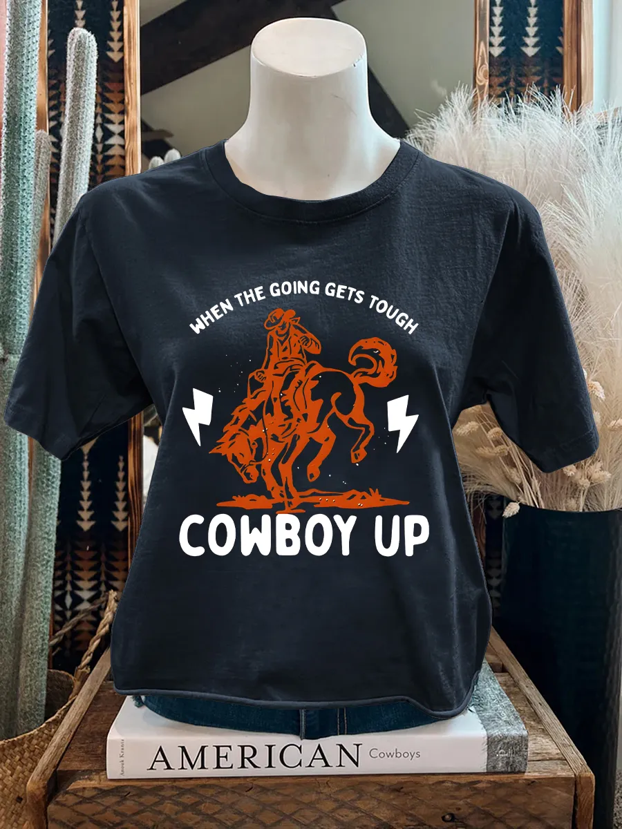 When the Going Gets Tough T- Shirts