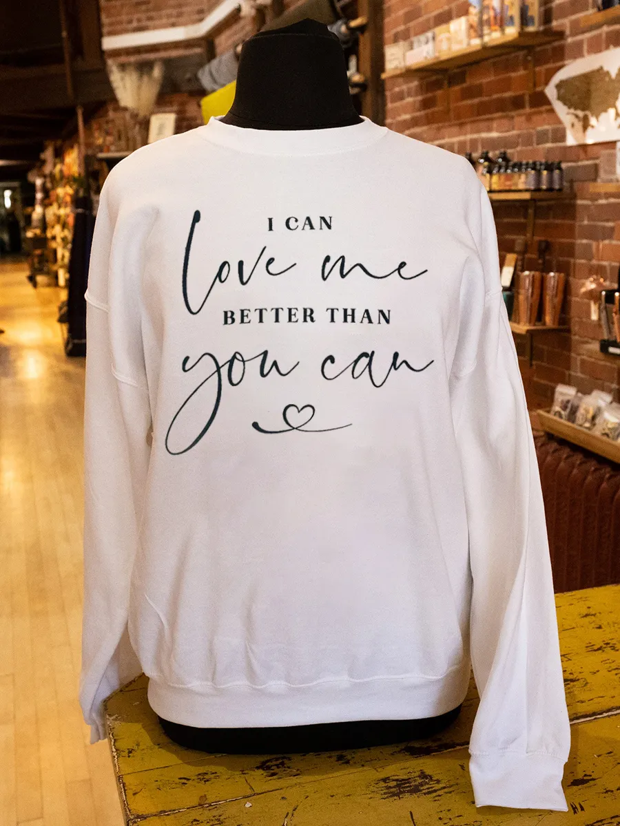 I Can Love Me Better Than You Can SVG sports shirt