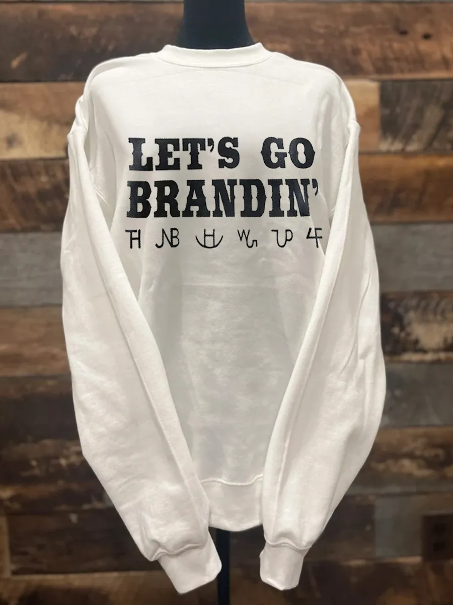 Let’s Go Brandin’ Sweatshirt